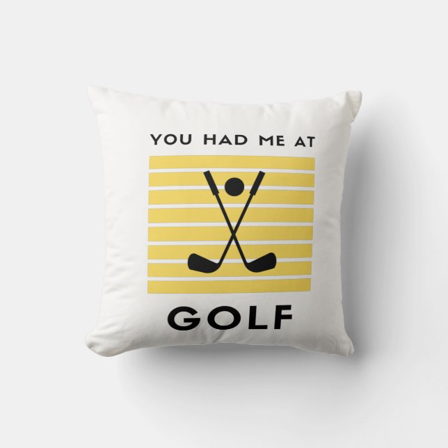 Je had me op golf. kussen (Voorkant)