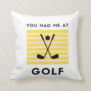 Je had me op golf. kussen