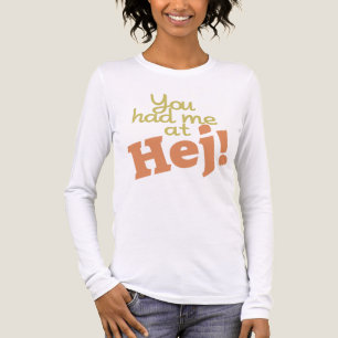 Je had me op Hej, shirten en jassen Tri-Blend Shirt