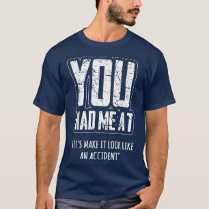 Je had me op het laatste moment om het als een ong t-shirt