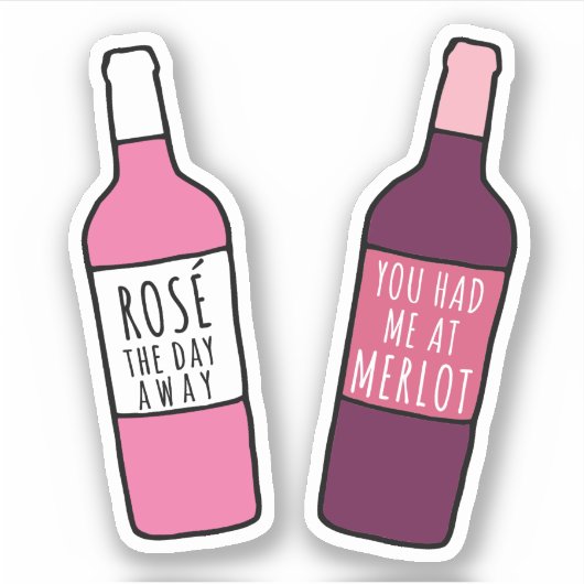 Je had me op Merlot of Rosé de dag weg Sticker (Voorkant)