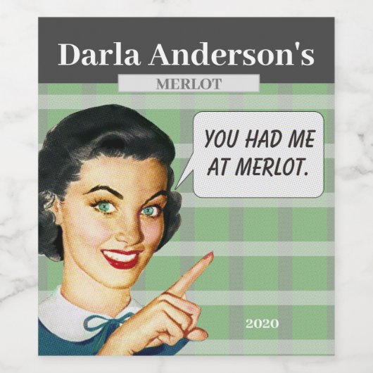 Je had me op Merlot, wijnlabel Wijn Etiket (Enkel label)