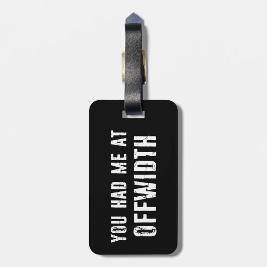 Je had me op Offwidth Rock klimmen Bagagelabel (Achterkant verticaal)