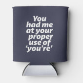 Je had me te pakken met je grappige Grammar. Blikjeskoeler (Voorkant)