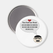 Je had me van Hallo Binary Magnet. Magneet (Voorkant / Achterkant)