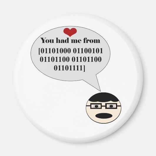 Je had me van Hallo Binary Magnet. Magneet (Voorkant)