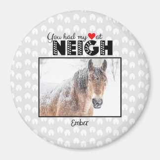 Je had mijn hart bij NEIGH Horse Name Photo Magnet