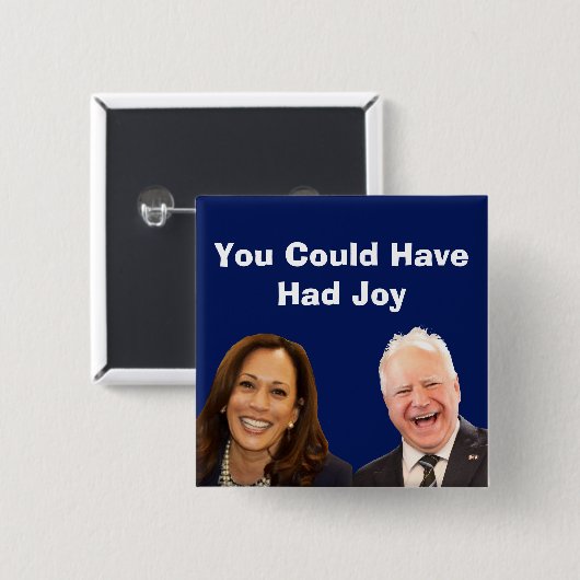 Je had vreugde kunnen hebben vierkante button 5,1 cm (Voorkant /achterkant)