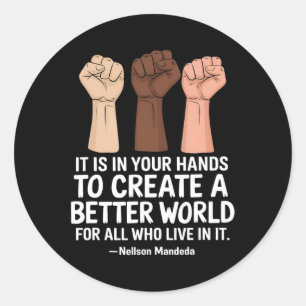 Je handen Creëer betere wereld zwarte levens probl Ronde Sticker