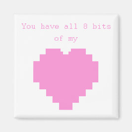 Je hebt alle 8 bits van mijn Heart Gaming Valentij Magneet