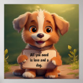 Je hebt alleen liefde en een hond nodig. poster (Voorkant)