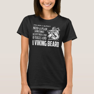 Je hebt alleen maar een paar bakken en een Viking- T-shirt