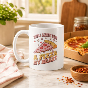 Je hebt altijd een pizza mijn hart koffiemok