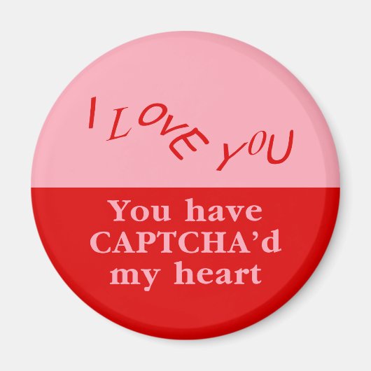 Je hebt Captcha'd mijn hart Magneet (Voorkant)