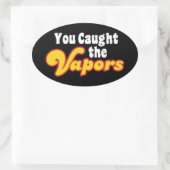 Je hebt de dampen gevonden ovale sticker (Tas)