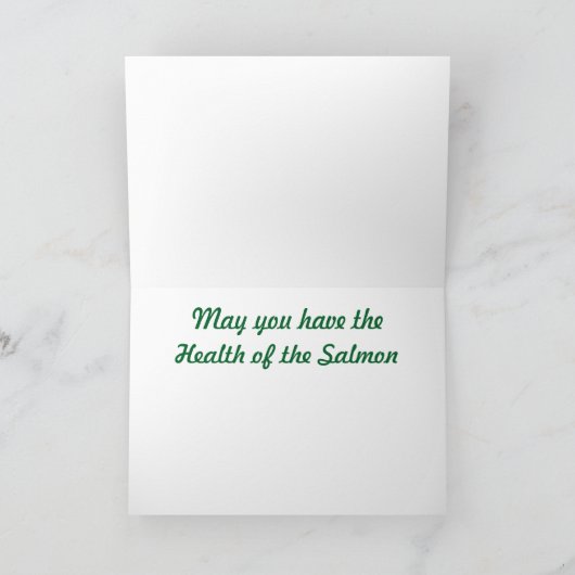 Je hebt de gezondheid van een zalm kaart (Binnen)
