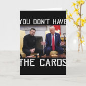 Je hebt de kaarten niet president Donald Trump  (Gele Bloem)