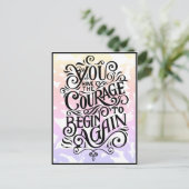 Je hebt de moed om opnieuw te beginnen briefkaart (Staand voorkant)