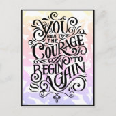 Je hebt de moed om opnieuw te beginnen briefkaart (Voorkant)