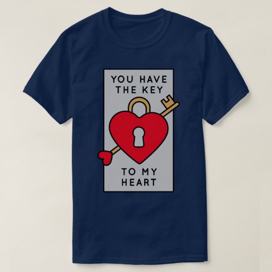 Je hebt de sleutel tot mijn hart Schattigee Valent T-shirt (Design voorkant)