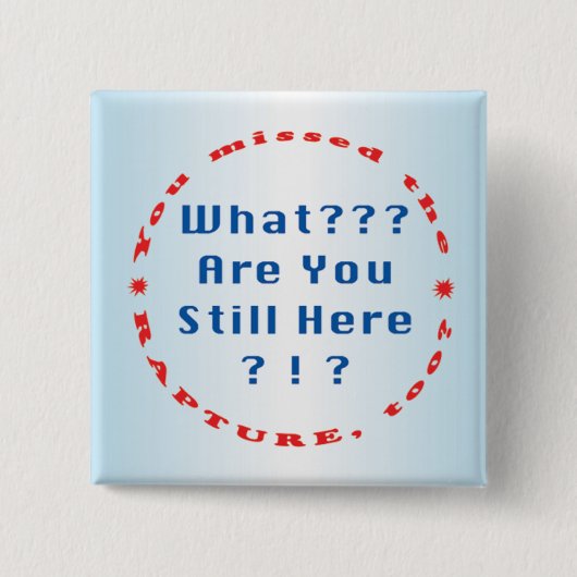 Je hebt de verkrachting gemist..." vierkante button 5,1 cm (Voorkant)