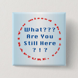 Je hebt de verkrachting gemist..." vierkante button 5,1 cm