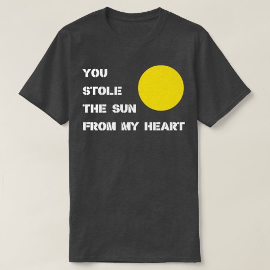 Je hebt de zon wit gestolen t-shirt (Design voorkant)