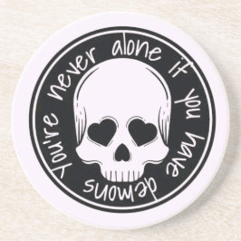 Je hebt demonen Onderzetter