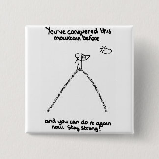 Je hebt deze berg voor de badge veroverd vierkante button 5,1 cm