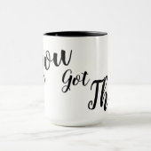 "Je hebt deze energie-Mok Mok (Midden)