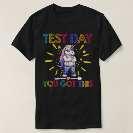 Je hebt deze Motivatie leraar testdag cool T-shirt (Design voorkant)