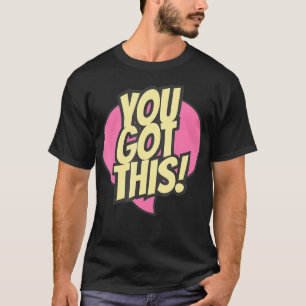 Je hebt deze Motivatie testdag voor T-shirt