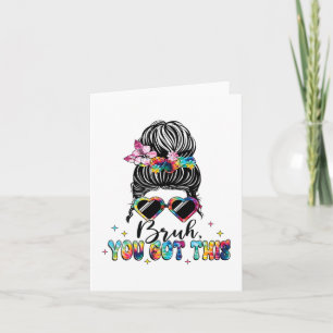 Je hebt deze rommelige Bun Tie Dye Teacher testdag Kaart