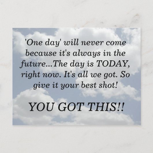 JE HEBT DEZE Sky Clouds Motivatie Quote Print Briefkaart (Voorkant)