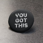 Je hebt deze zwarte knoopbadge. ronde button 3,2 cm<br><div class="desc">Je hebt deze motivatie woorden voor dit originele ontwerp.</div>