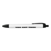 Je hebt dit! Funny Black Ink Pen Gift Idea (Bovenkant)