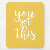 Je hebt dit gele motiviteitsprijs muismat (Voorkant)