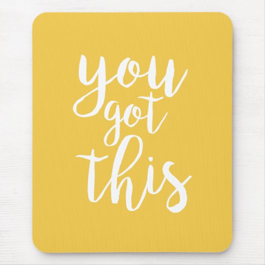 Je hebt dit gele motiviteitsprijs muismat (Voorkant)