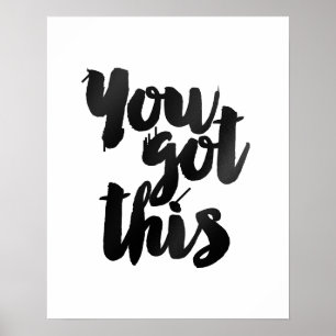 "Je hebt dit" Gold Brush Motivatie Quote Poste Poster