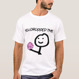 Je hebt dit grappige cadeau voor onbedachtzame vri t-shirt