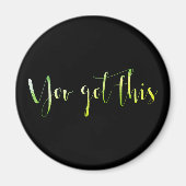 Je hebt dit groengroene thuisbeheer. magneet (Voorkant)