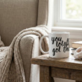 Je hebt dit helemaal begrepen! koffiemok