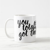 Je hebt dit helemaal begrepen! koffiemok (Links)