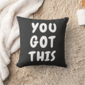 Je hebt dit Inspirerend citaat zwart wit Kussen (Deken)