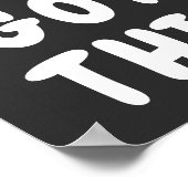 Je hebt dit Inspirerend citaat zwart wit Poster (Hoek)