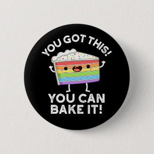 Je hebt dit, je kunt het positief maken, donkere l ronde button 5,7 cm