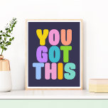 Je hebt dit kleurrijke Inspirerend citaat Poster<br><div class="desc">Je hebt dit! Inspirerend citaat in kleurrijke en leuke whimsical-typografie.</div>
