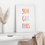 Je hebt dit kleurrijke Inspirerend citaat Poster<br><div class="desc">Je hebt dit! Een inspirerend citaat in kleurrijke en leuke whimsical-typografie.</div>