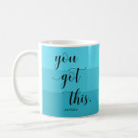 Je hebt dit. | Modern Turquoise Stripes Koffiemok<br><div class="desc">Deze inspirerend en trendy mok kenmerkt strepen in tinten turquoise,  met de uitdrukking "je hebt dit" in moderne typografie. Voeg jouw naam toe aan personaliseren.</div>