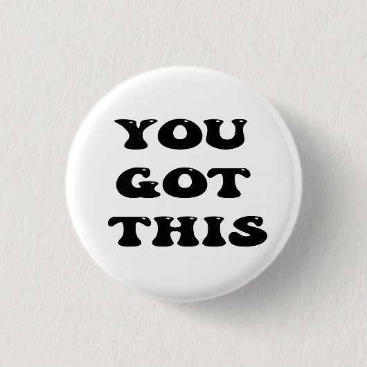 je hebt dit motivatie citaat ronde button 3,2 cm (Voorkant)